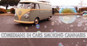 Comedians in Cars Smoking Cannabis ComCarsTITLE2